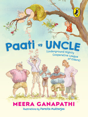 cover image of PAATI Vs UNCLE (The Underground Nightly Cooperative League of Elders)